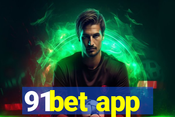 91bet app